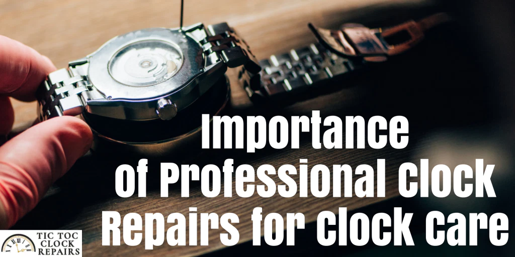 Importance of Professional Clock Repairs for Clock Care