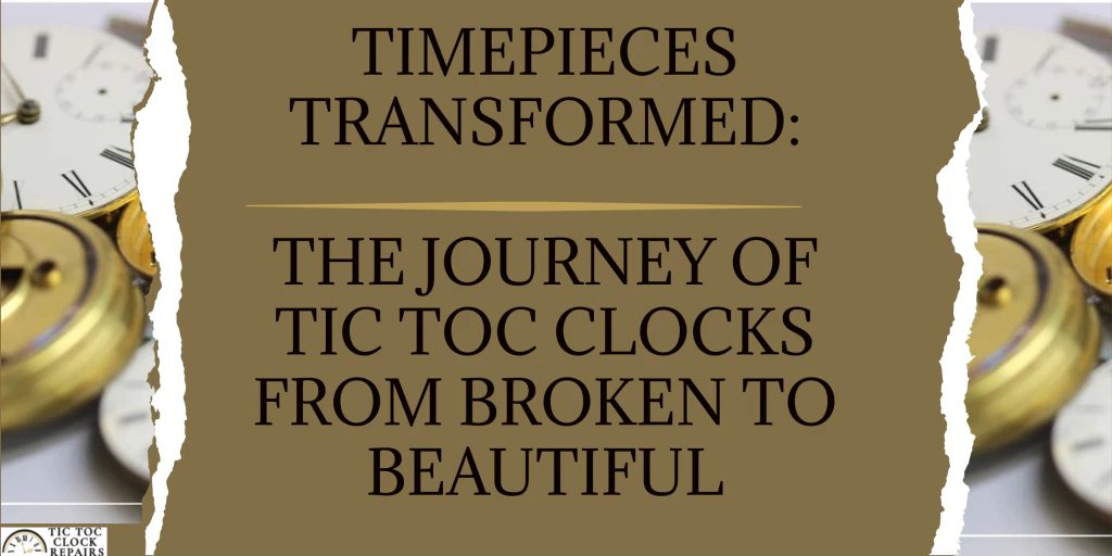 Timepieces Transformed